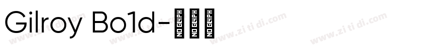 Gilroy Bo1d字体转换